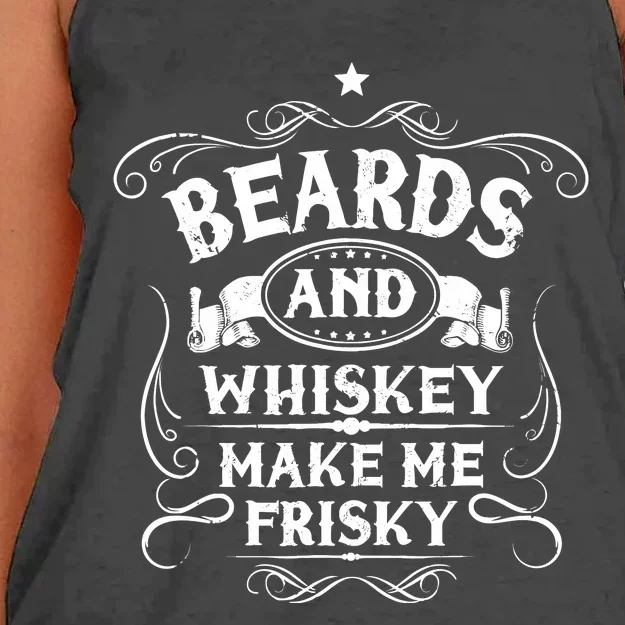 Beards And Whiskey Make Me Frisky Funny Gift Women's Knotted Racerback Tank