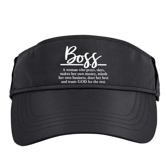 Boss A Woman Who Prays Slays Makes A Own Money Adult Drive Performance Visor