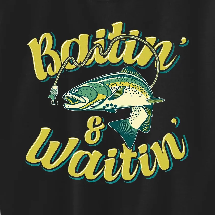 Baitin and Waitin Trout Fishing Lakes Hunting Fisherman Kids Sweatshirt