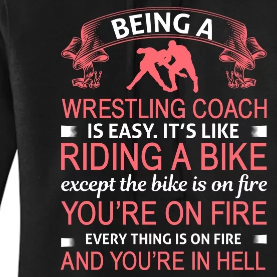 Being A Wrestling Coach Is Easy It's Like Riding A Bike Women's Pullover Hoodie