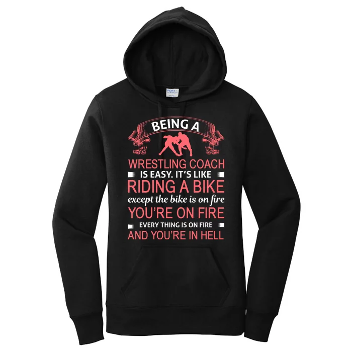 Being A Wrestling Coach Is Easy It's Like Riding A Bike Women's Pullover Hoodie