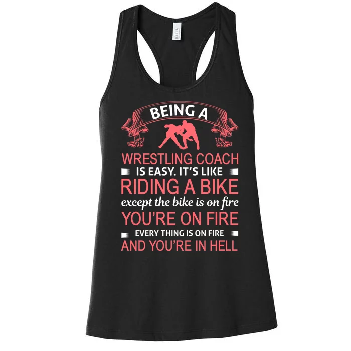 Being A Wrestling Coach Is Easy It's Like Riding A Bike Women's Racerback Tank