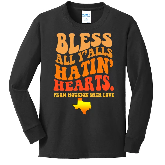 Bless All Yalls Hatin Hearts From Houston With Love Funny Kids Long Sleeve Shirt