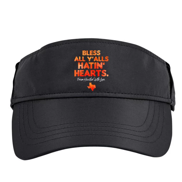 Bless All Y'alls Hatin' Hearts Houston With Love baseball Adult Drive Performance Visor