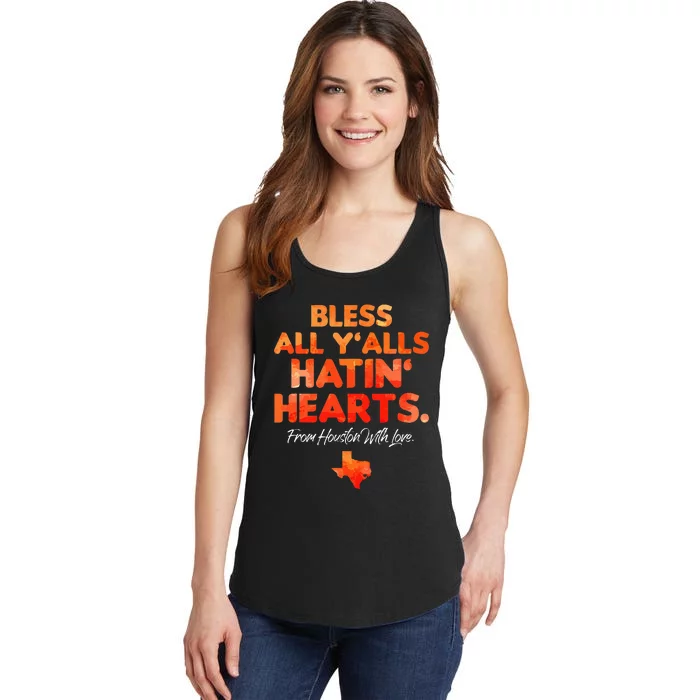 Bless All Y'alls Hatin' Hearts Houston With Love baseball Ladies Essential Tank