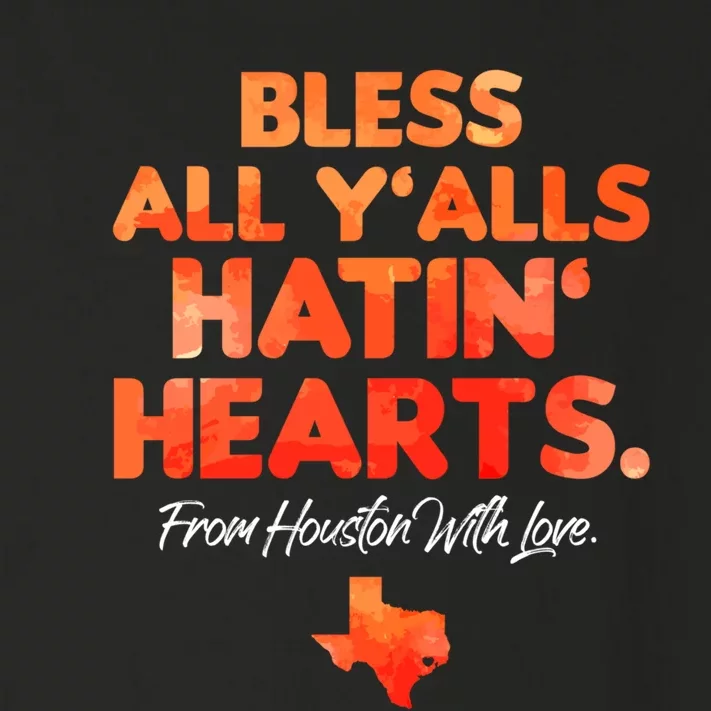 Bless All Y'alls Hatin' Hearts Houston With Love Toddler Long Sleeve Shirt