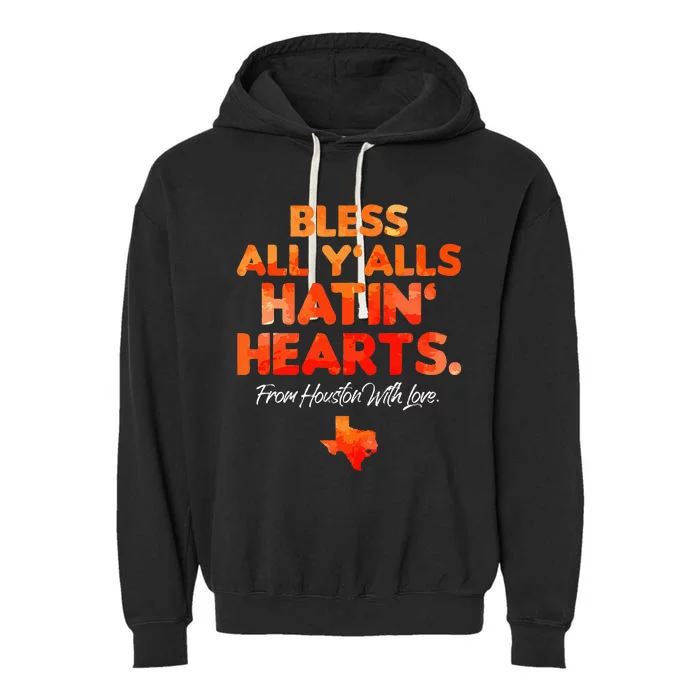 Bless All Y'alls Hatin' Hearts Garment-Dyed Fleece Hoodie