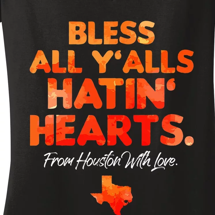 Bless All Y'alls Hatin' Hearts Women's V-Neck T-Shirt