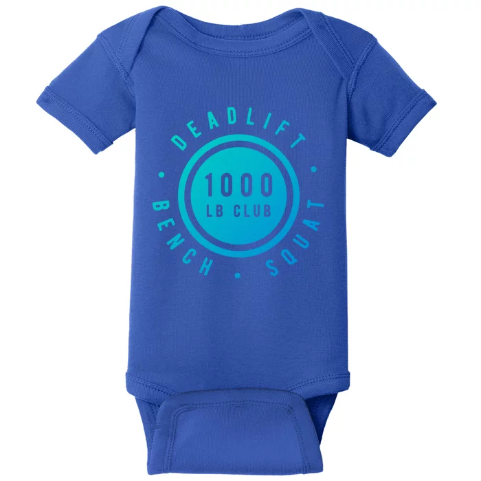 Body Builder 1000lb Club Strong Classic Gift Cool Gift Baby Bodysuit