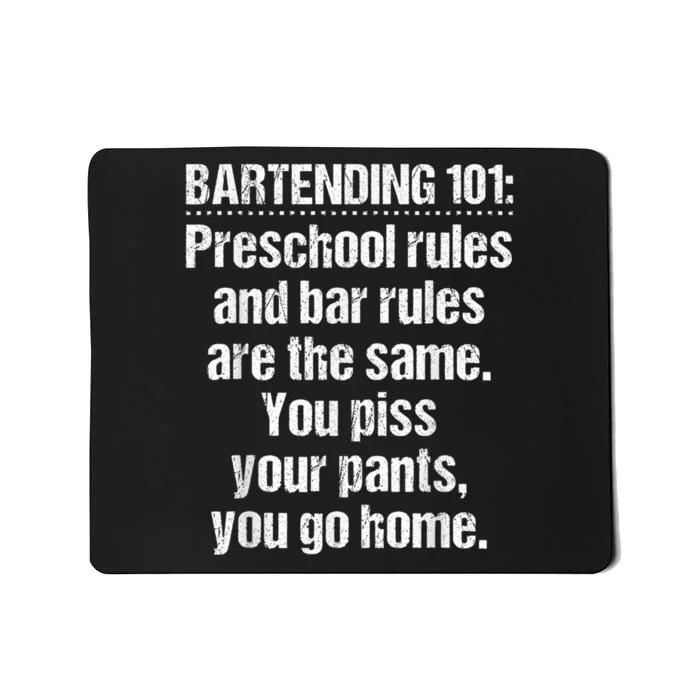 Bartender Bartending 101 Preschool Bar Rules White Mousepad