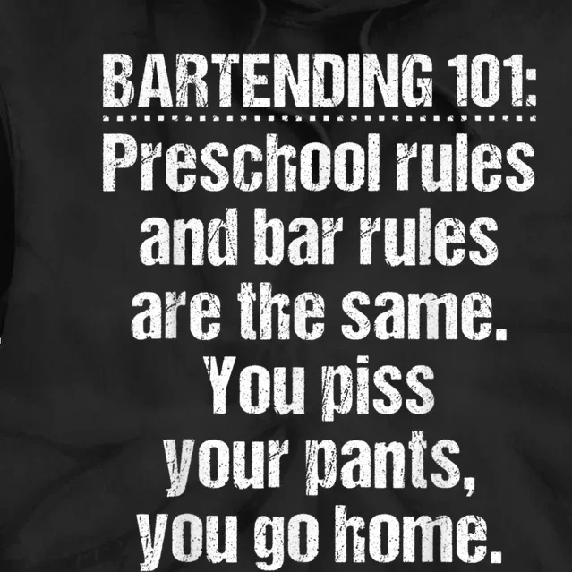 Bartender Bartending 101 Preschool Bar Rules White Tie Dye Hoodie