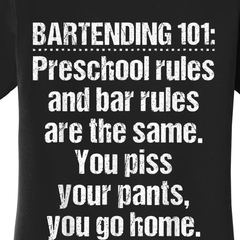 Bartender Bartending 101 Preschool Bar Rules White Women's T-Shirt