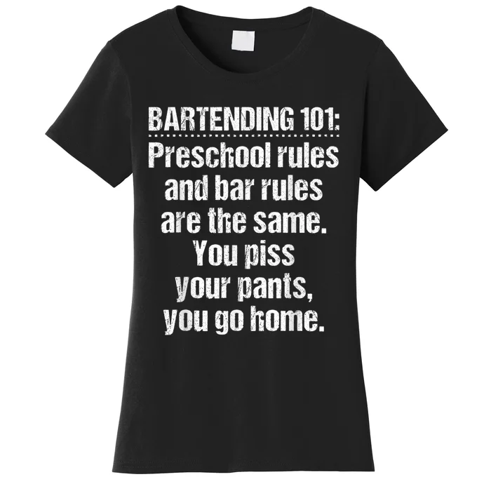 Bartender Bartending 101 Preschool Bar Rules White Women's T-Shirt