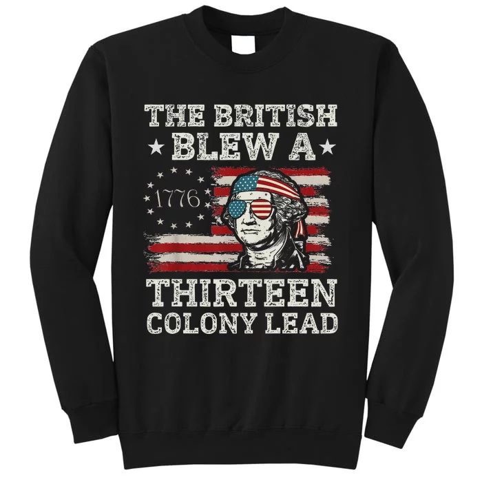 British Blew 13 Colony Lead 4th Of July Tall Sweatshirt