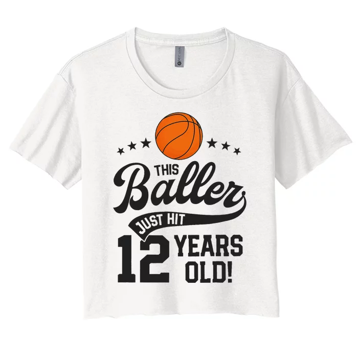 Basketball Birthday 12 Years Basketball Themed Party Women's Crop Top Tee