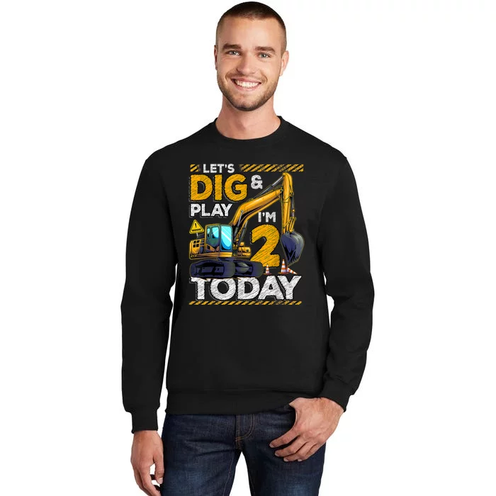 Birthday Boy 2 Construction 2nd Birthday Excavator Birthday Tall Sweatshirt