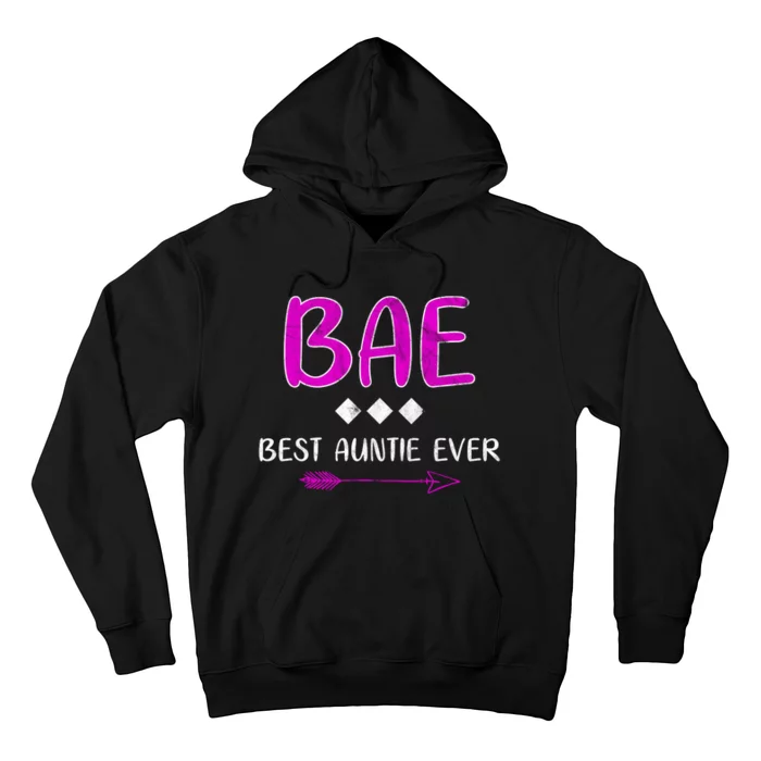 Bae Best Auntie Ever Hoodie