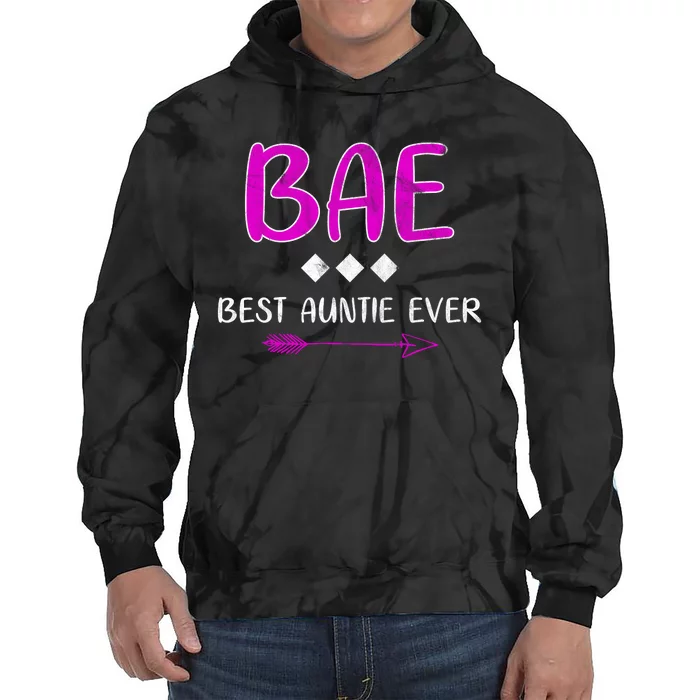 Bae Best Auntie Ever Tie Dye Hoodie