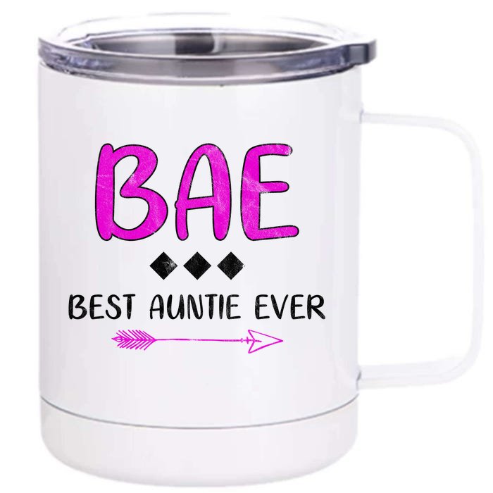 Bae Best Auntie Ever Front & Back 12oz Stainless Steel Tumbler Cup