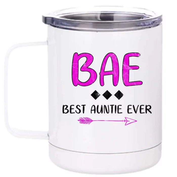 Bae Best Auntie Ever Front & Back 12oz Stainless Steel Tumbler Cup