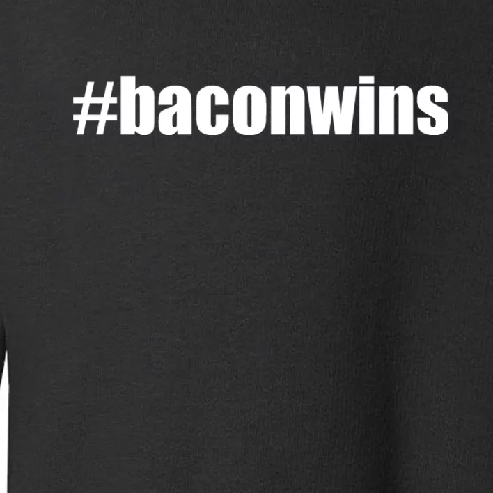 #Baconwins Toddler Sweatshirt