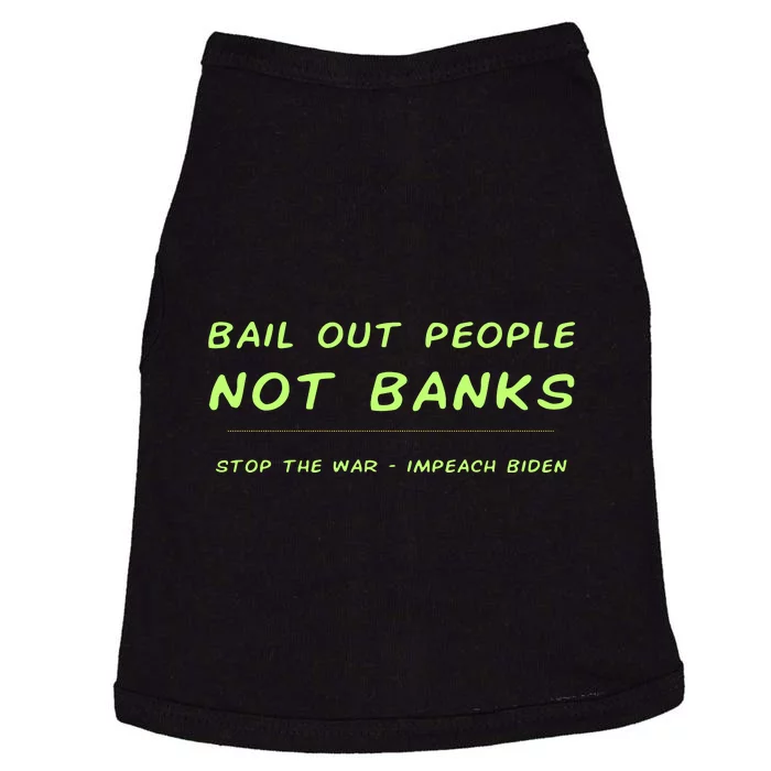 Bank Bailout Anti Biden Peace Doggie Tank