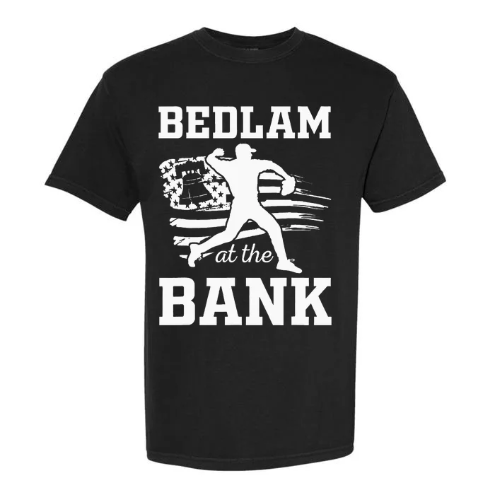 Bedlam Bedlam At The Bank Philadelphia Baseball Garment-Dyed Heavyweight T-Shirt