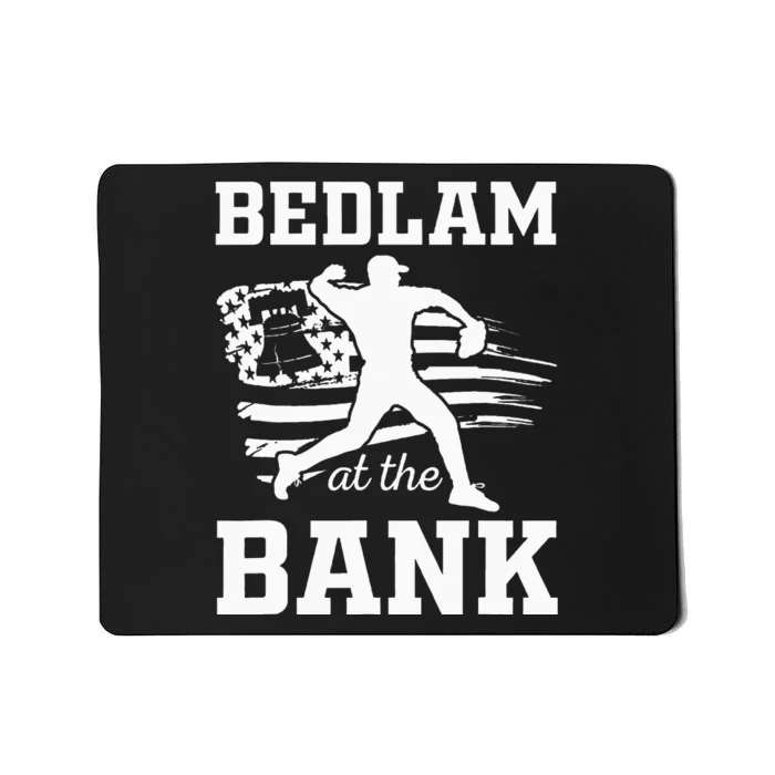 Bedlam Bedlam At The Bank Philadelphia Baseball Mousepad