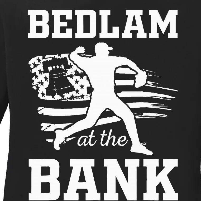 Bedlam Bedlam At The Bank Philadelphia Baseball Ladies Long Sleeve Shirt