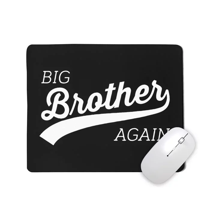 Big Brother Again Design With Arrow And Heart Mousepad