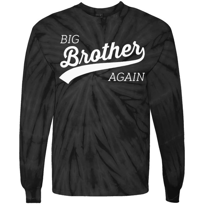 Big Brother Again Design With Arrow And Heart Tie-Dye Long Sleeve Shirt