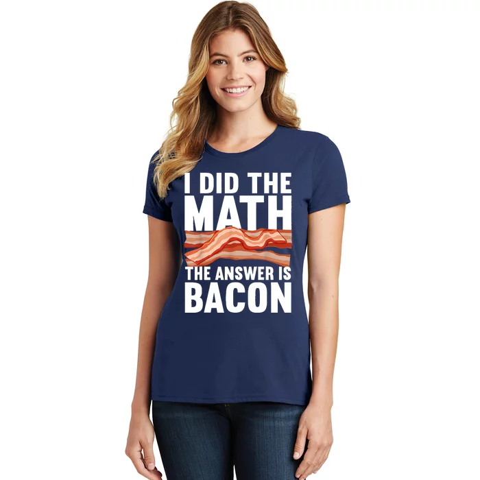 Best Bacon Art For Women Food Pork Meat Bacon Lovers Women's T-Shirt