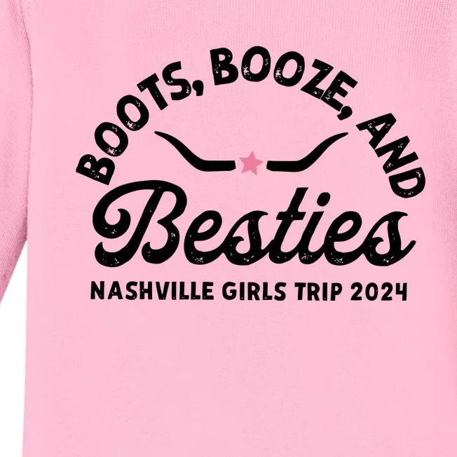 Boots Bozze And Besties Nashville Girl Trip 2024 Baby Long Sleeve Bodysuit