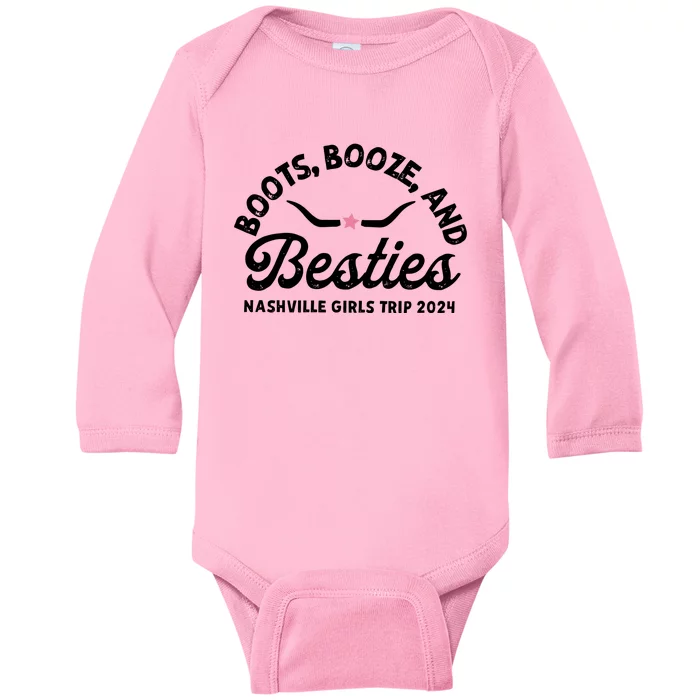 Boots Bozze And Besties Nashville Girl Trip 2024 Baby Long Sleeve Bodysuit