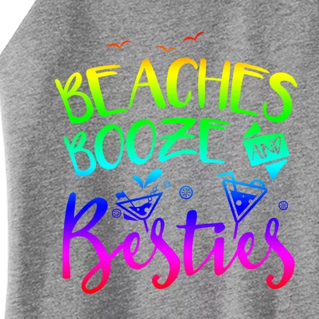 Beaches Booze And Besties Girls Trip Friends Bff Funny Gift Women’s Perfect Tri Rocker Tank