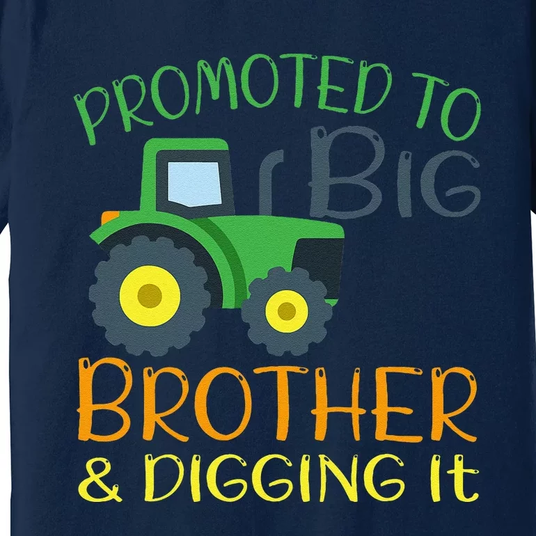 Big Brother Announcement Big Brother With Tractor Premium T-Shirt