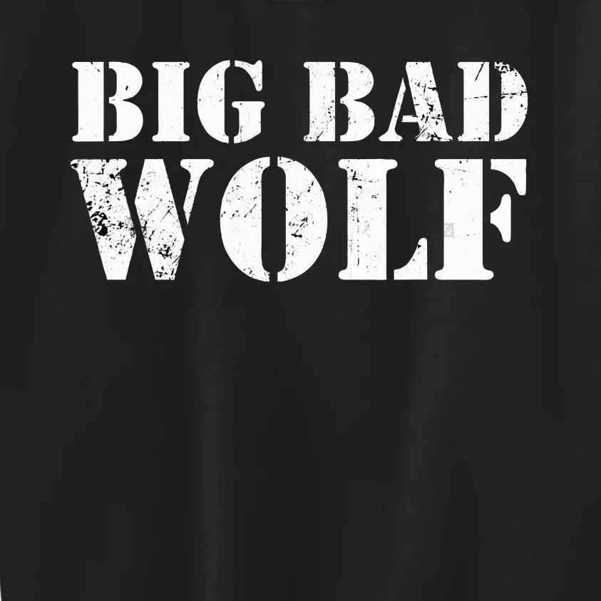 Big Bad And Wolf Funny Wolves Werewolf Cool Dog Kids Sweatshirt