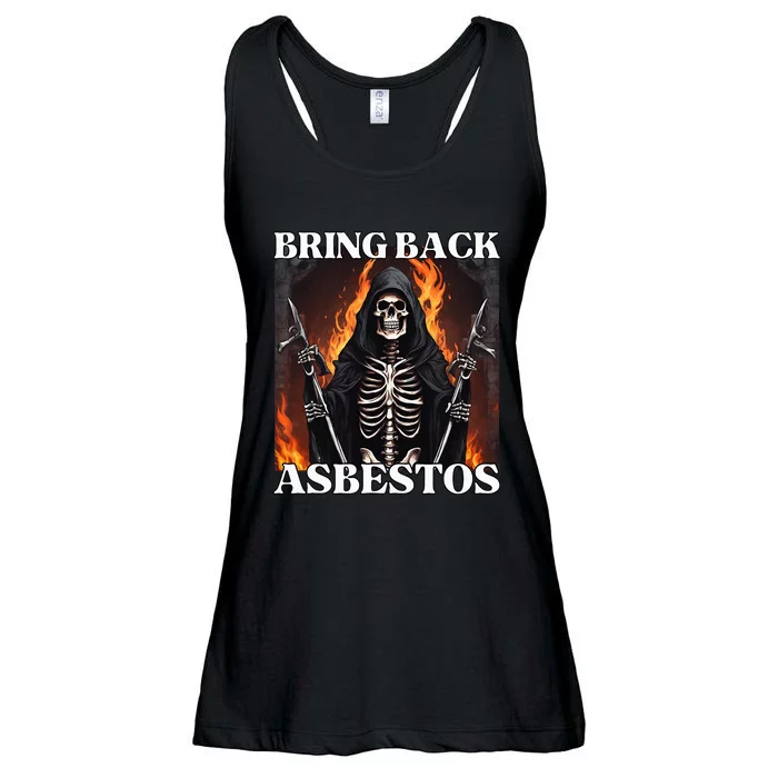 Bring Back Asbestos Funny Cringe Hard Skeleton Ladies Essential Flowy Tank