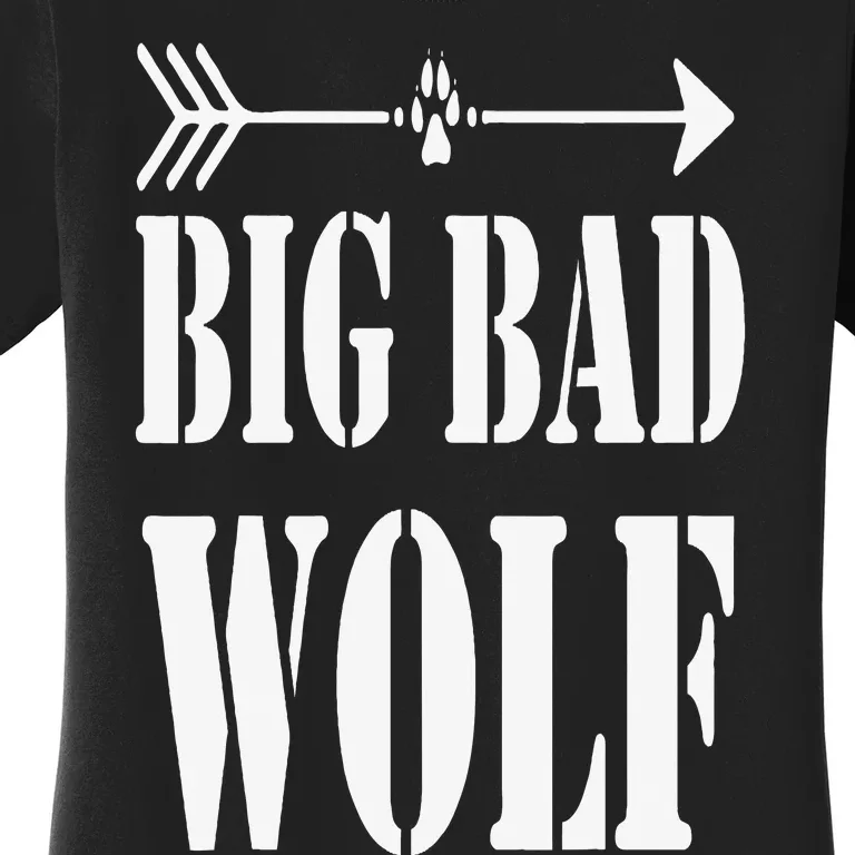 Big Bad and Wolf Funny Wolves Werewolf Cool Dog Women's T-Shirt