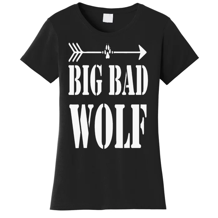 Big Bad and Wolf Funny Wolves Werewolf Cool Dog Women's T-Shirt