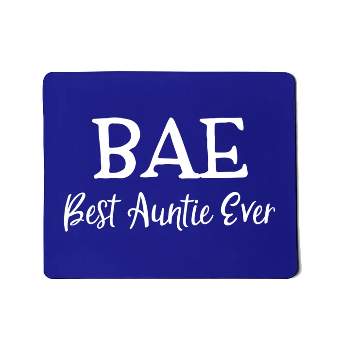 Bae Best Auntie Ever Aunt Mothers Day Christmas Gift Mousepad