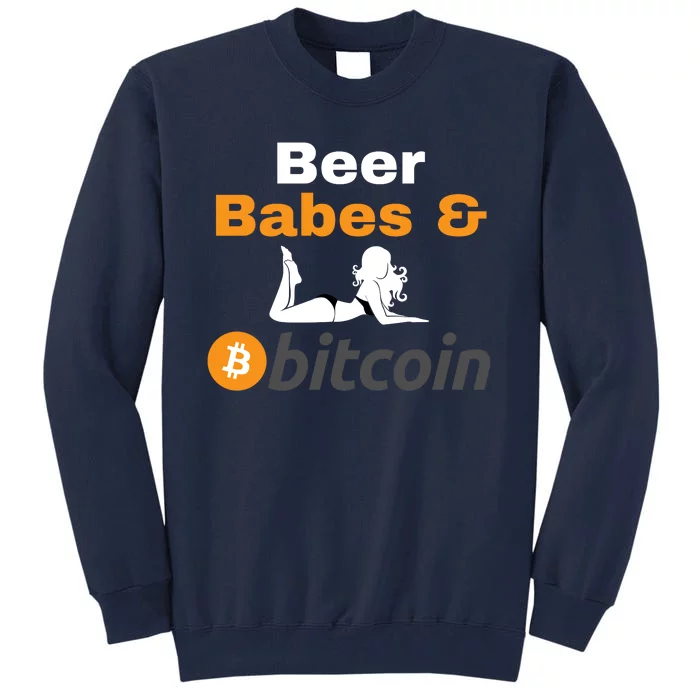 Beer Babes And Bitcoin, Bitcoin Crypto, Funny Bitcoin, Bitcoin Blockchain Tall Sweatshirt