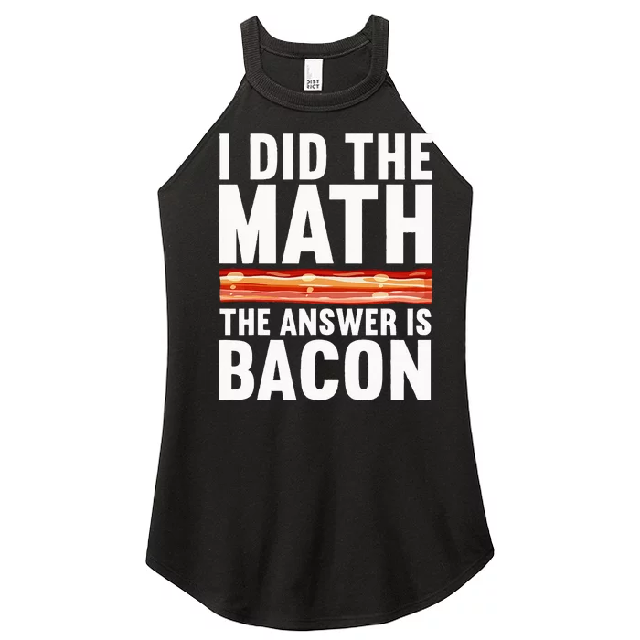 Best Bacon Art For Women Food Pork Meat Bacon Lovers Women’s Perfect Tri Rocker Tank