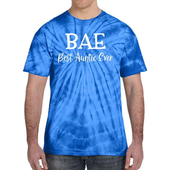 Bae Best Auntie Ever Mothers Day Christmas Aunt Gift Tie-Dye T-Shirt