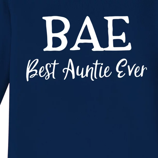 Bae Best Auntie Ever Mothers Day Christmas Aunt Gift Baby Long Sleeve Bodysuit