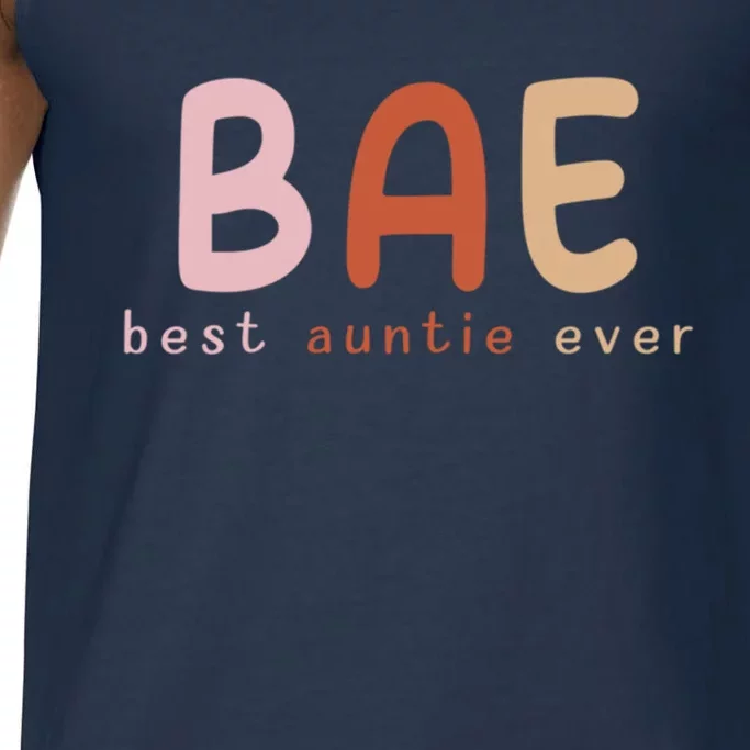 Bae Best Auntie Ever Funny Gift For Aunts And Aunties Funny Gift Comfort Colors® Tank Top