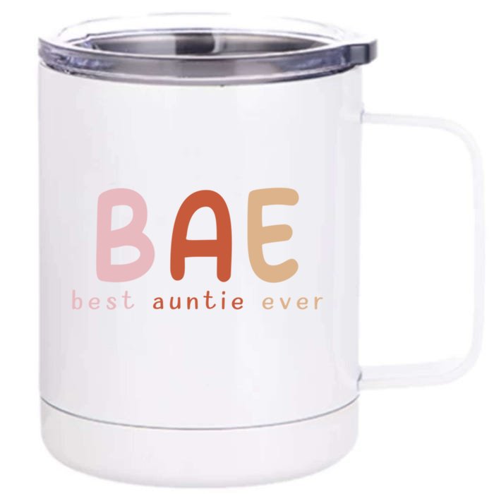 Bae Best Auntie Ever Funny Gift For Aunts And Aunties Funny Gift Front & Back 12oz Stainless Steel Tumbler Cup