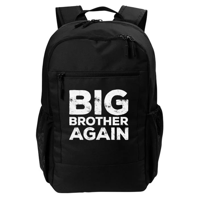 Big Brother Again Bro Daily Commute Backpack