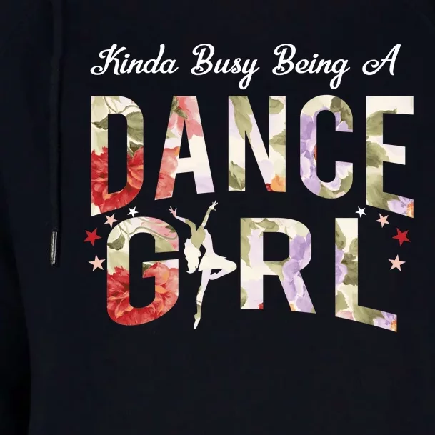 Busy Being A Dance Girl Hoodie Cute Funny Teen Dancer Quote Womens Funnel Neck Pullover Hood