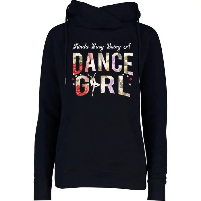 Busy Being A Dance Girl Hoodie Cute Funny Teen Dancer Quote Womens Funnel Neck Pullover Hood